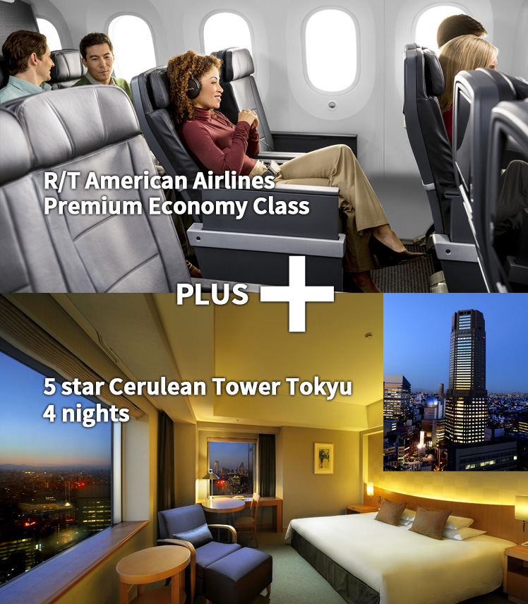 R/T American Airlines Premium Economy Class + 5 star Cerulean Tower Tokyu 4 nights